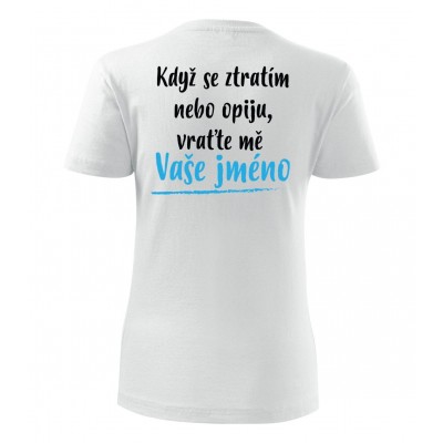 Když se ztratím nebo opiju - dámské